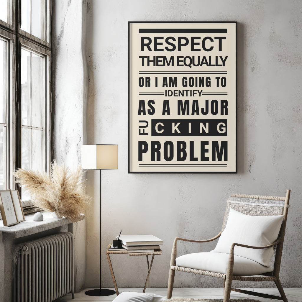 Respect Equally Premium Heavy Weight Matte Textured Wall Art Poster Print - Black, Neutral