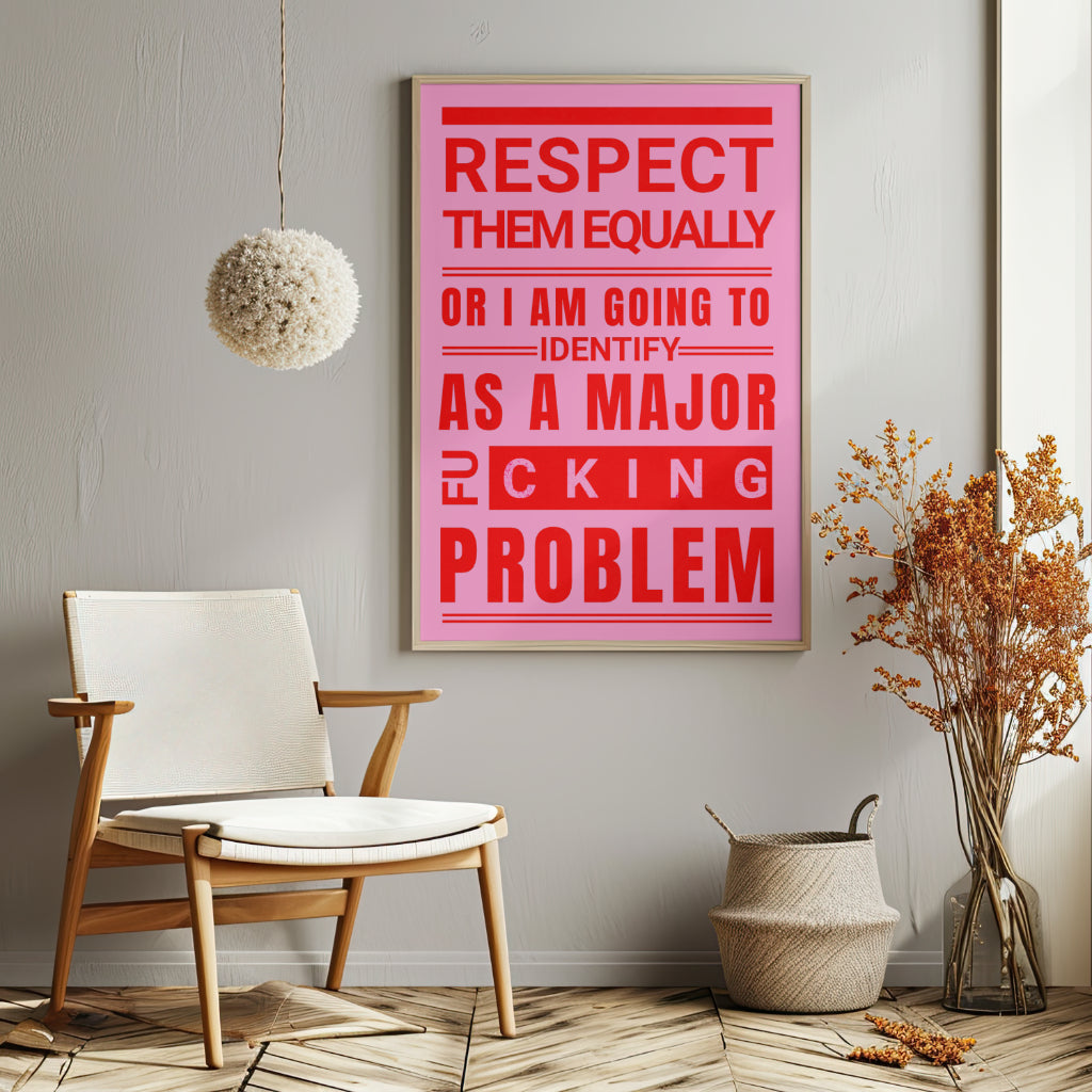 Respect Equally Premium Heavy Weight Matte Textured Wall Art Poster Print - RED, PINK