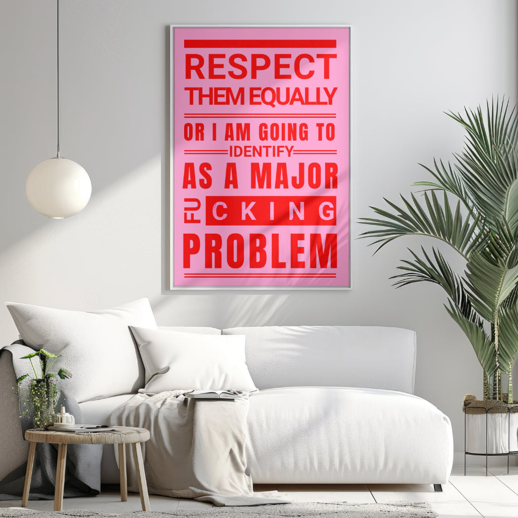 Respect Equally Premium Heavy Weight Matte Textured Wall Art Poster Print - RED, PINK