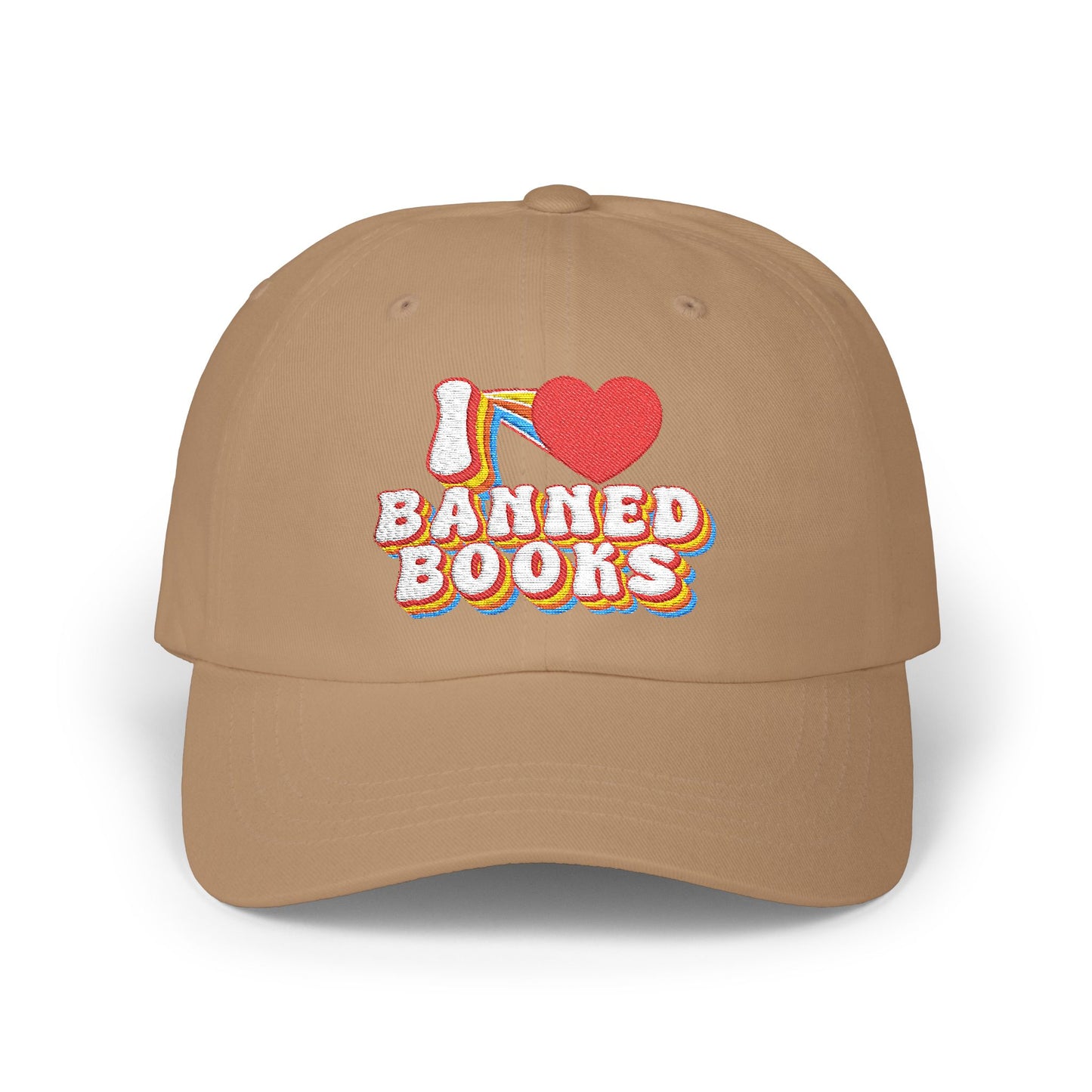 I LOVE Banned Books - Embroidered Unisex Classic Cotton Dad Hat