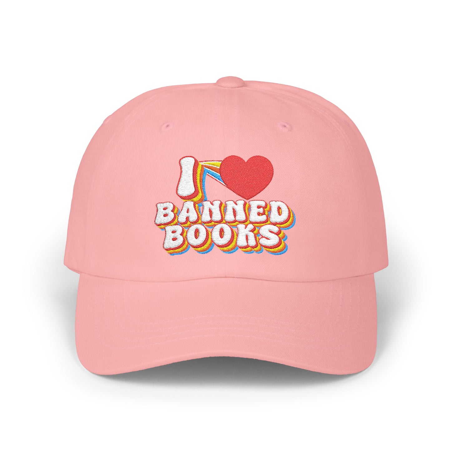 I LOVE Banned Books - Embroidered Unisex Classic Cotton Dad Hat