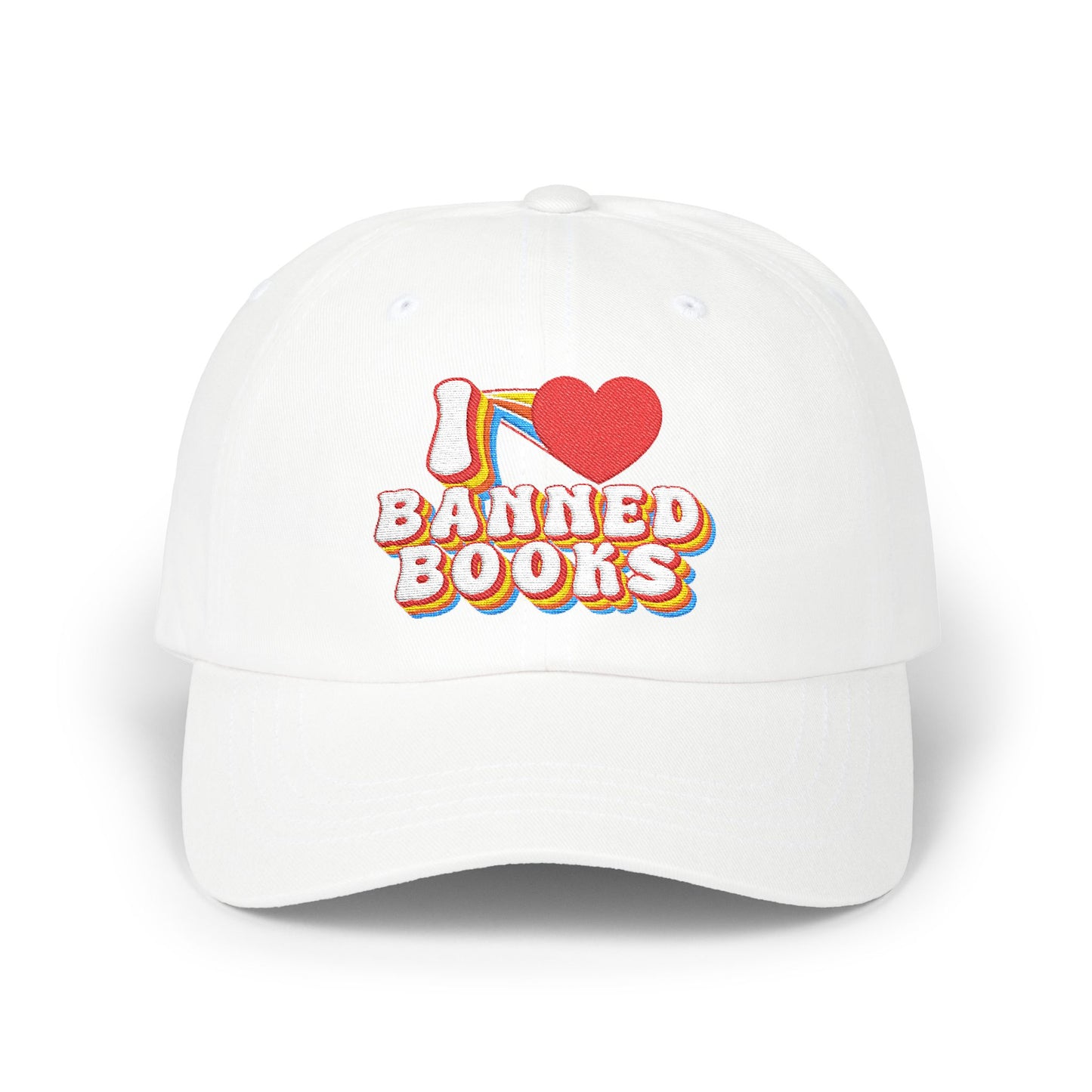 I LOVE Banned Books - Embroidered Unisex Classic Cotton Dad Hat
