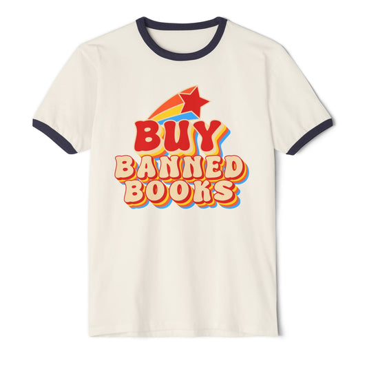 BUY BANNED BOOKS - Unisex Ringer Tee - Bringing attention to the over 10,000 books that have been banned in the past year.