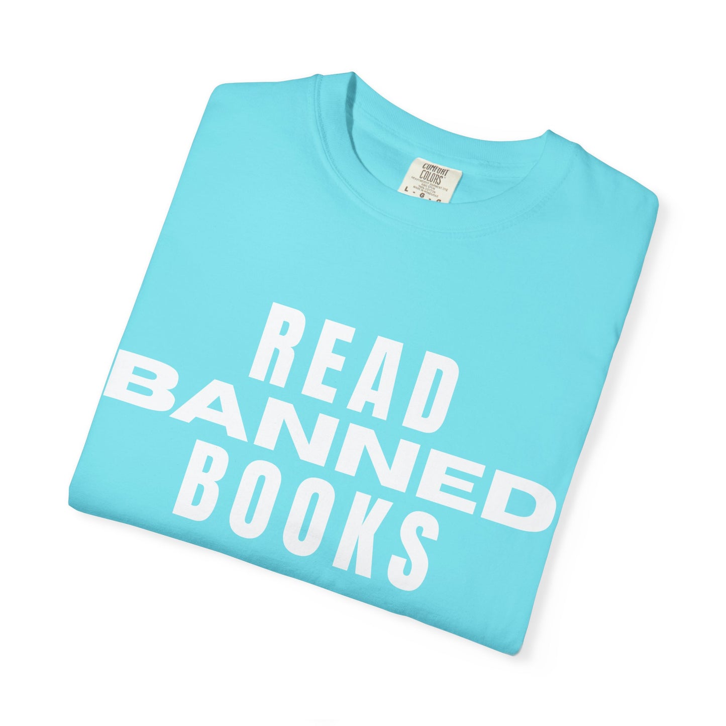 "Read Banned Books" - Unisex Premium Garment Dye T-Shirt - 32 Color Options