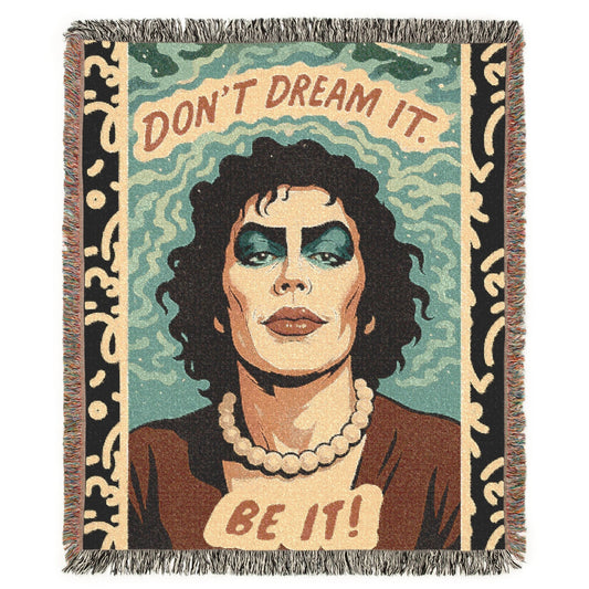 Don't Dream It, Be It - Halloween - Woven Tapestry Throw Blanket