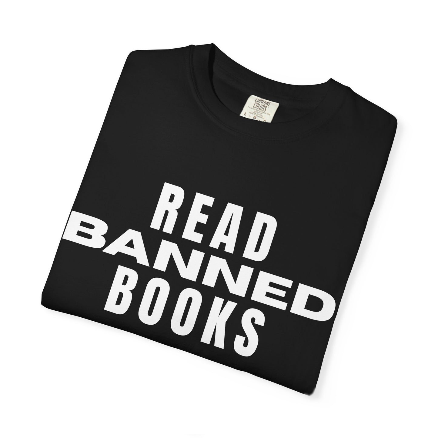 "Read Banned Books" - Unisex Premium Garment Dye T-Shirt - 32 Color Options