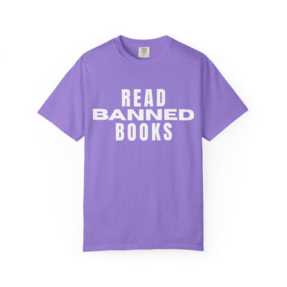 "Read Banned Books" - Unisex Premium Garment Dye T-Shirt - 32 Color Options